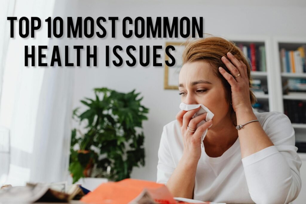 Top 10 Most Common Health Issues Image